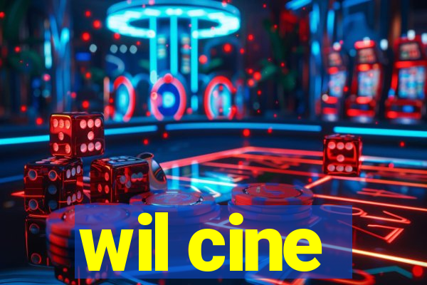 wil cine